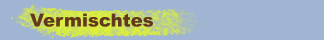 Vermischtes